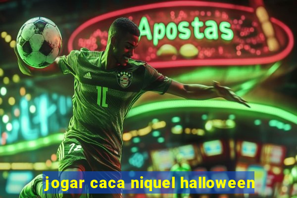 jogar caca niquel halloween